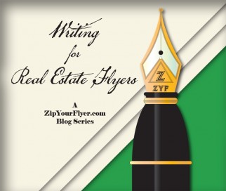 Writing For Real Estate Flyers marketing campaigns